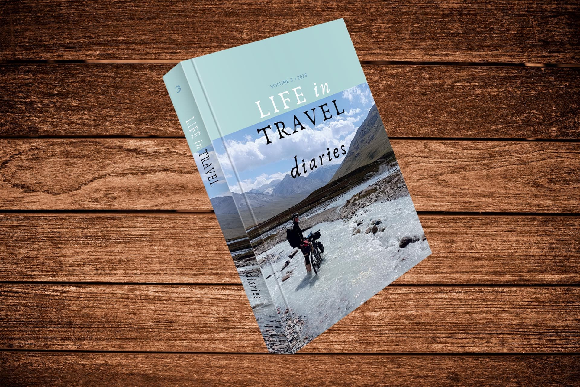Life in Travel Diaries - volume 3