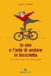 Lo zen e l'arte di andare in bicicletta