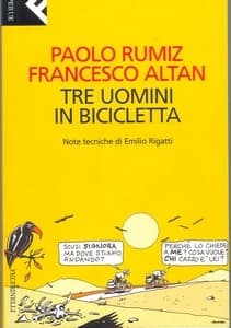 Tre uomini in bicicletta - Paolo Rumiz